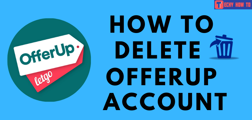 How to Delete OfferUp Account