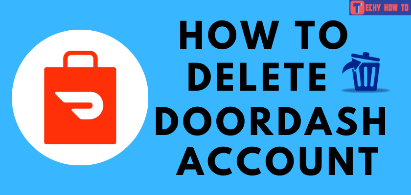 How to delete DoorDash account