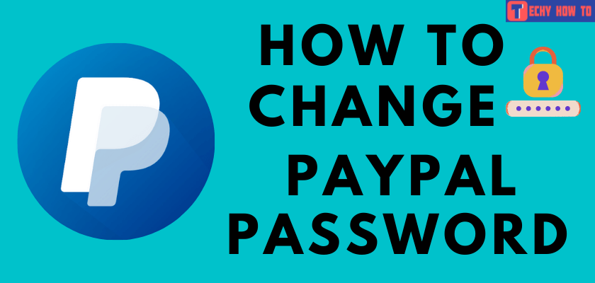 How to Change Paypal Password