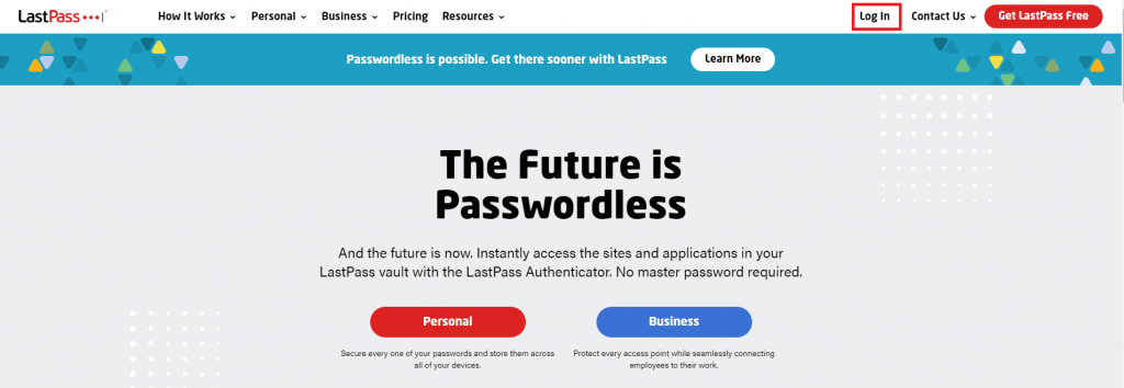 Tap Log in at the top right corner of the LastPass homepage.
