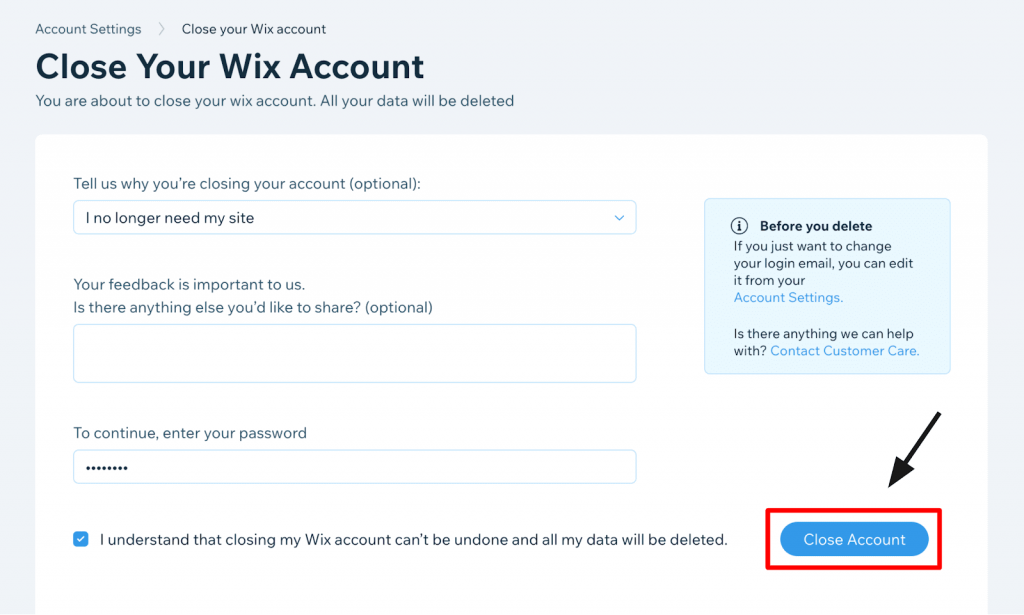 Tick on the checkbox and click the Close Account button