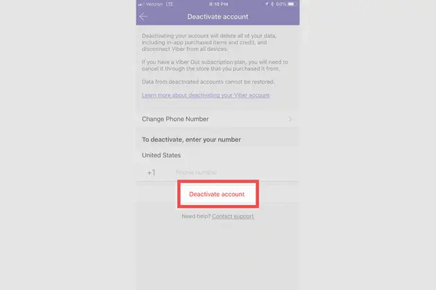 Enter your phone number and tap Deactivate Account button to permanently delete your Viber account
