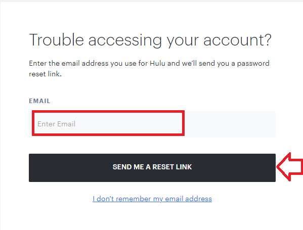 Enter the email address to reset the Hulu password