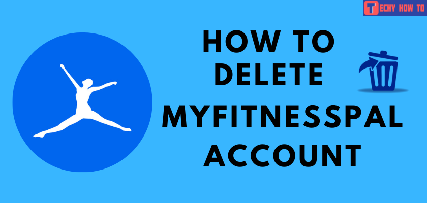 How to Delete MyFitnessPal Account