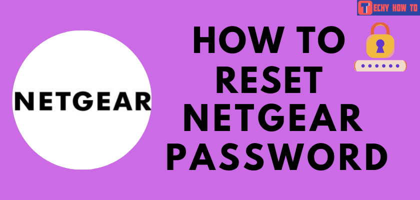 How to Reset Netgear Password