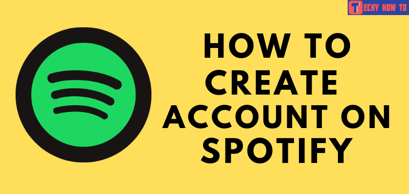 How to Sign Up for a Spotify Account