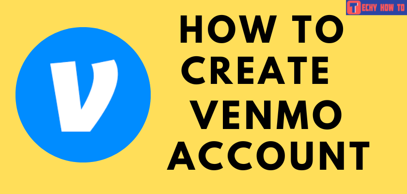 How to Sign up for a Venmo Account