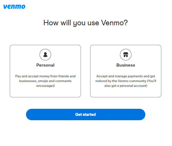 Choose between personal or Business Venmo account for sign up.