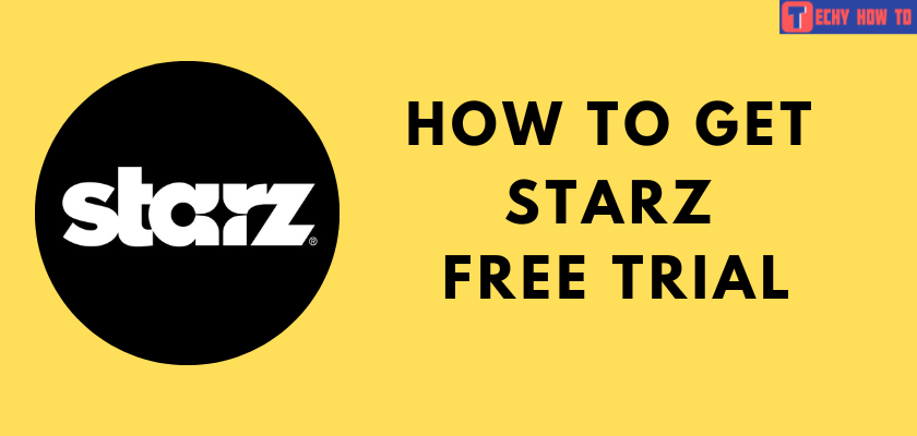 Starz Free Trial