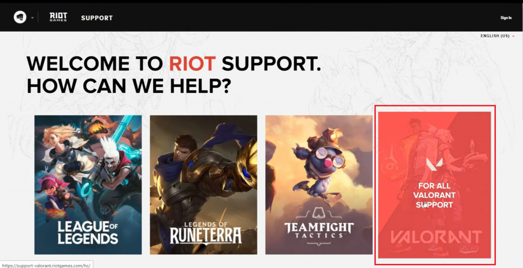 In Riot Games support page, choose Valorant