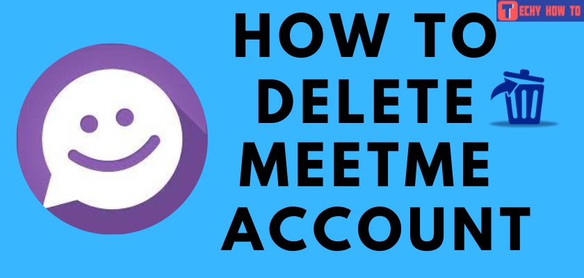 How to Delete MeetMe Account