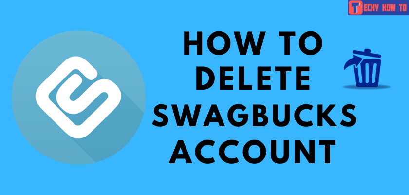 How to Delete Swagbucks Account
