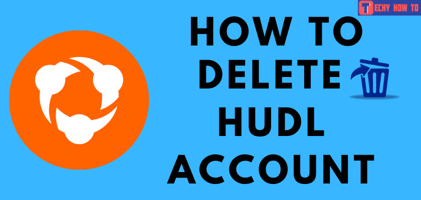How to Delete Hudl Account