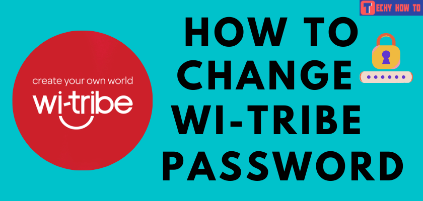 How to Change Wi-Tribe Password