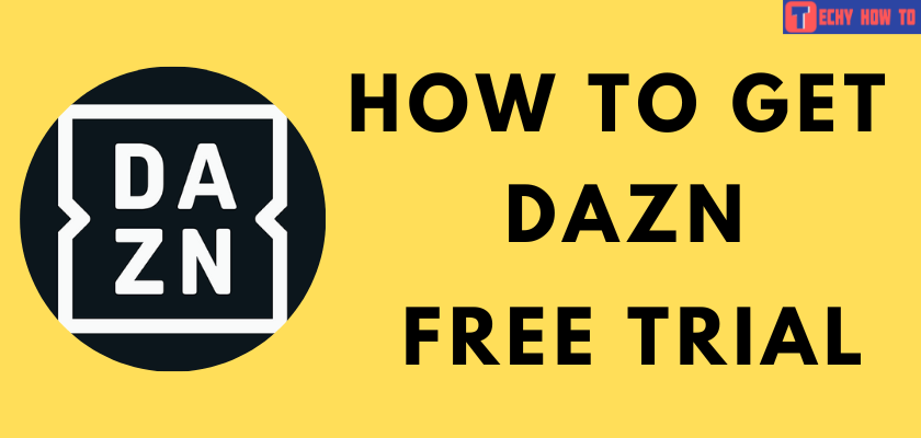 How to Get DAZN Free Trial
