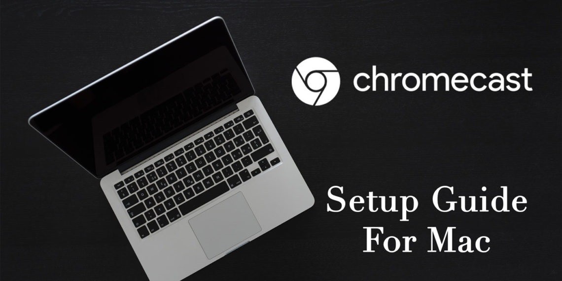 Chromecast Mac