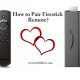 How to Pair Firestick Remote?