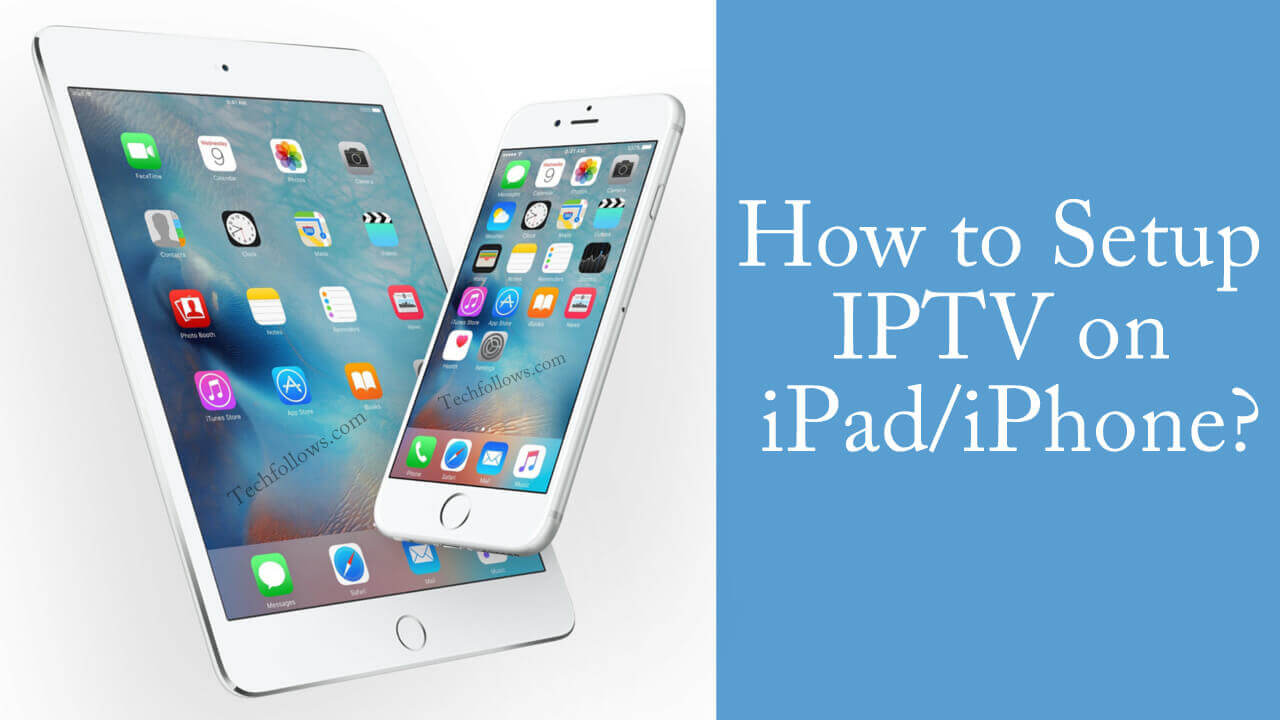IPTV for iPad/iPhone