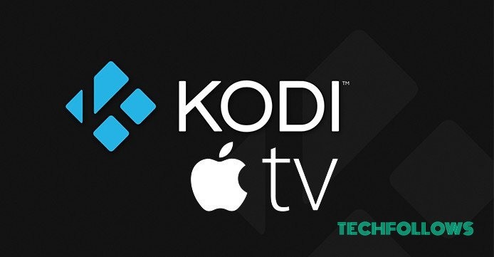 Install Kodi on Apple TV 