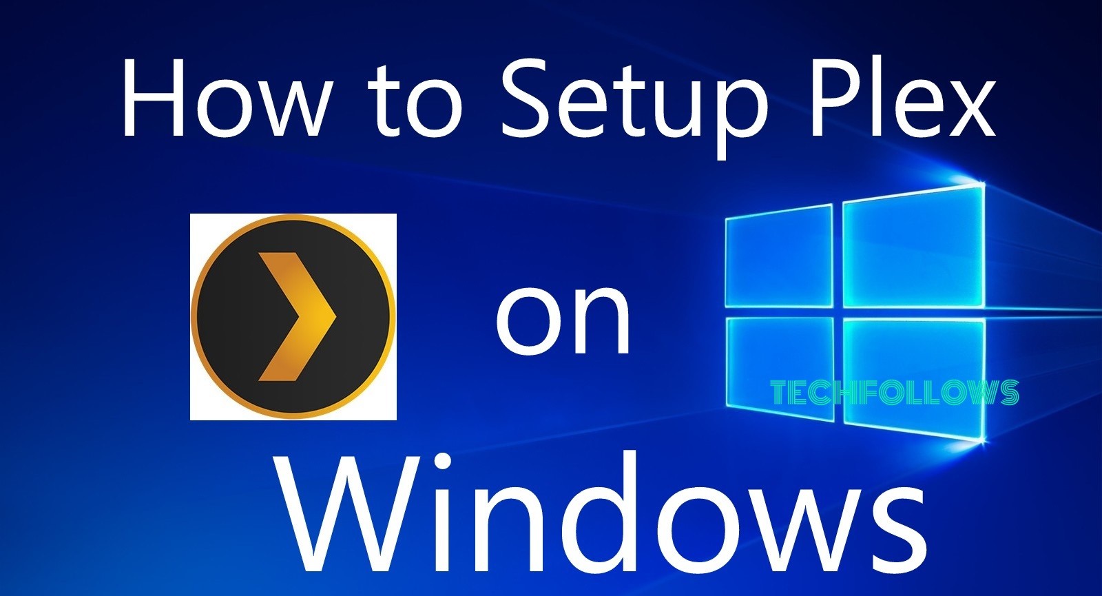 Plex for Windows