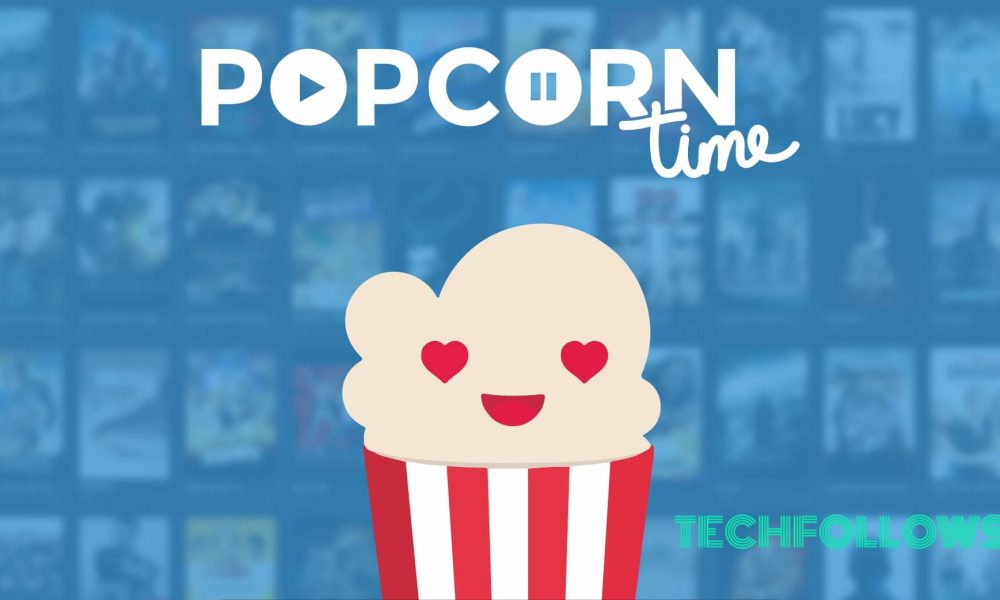 What is Popcorn Time