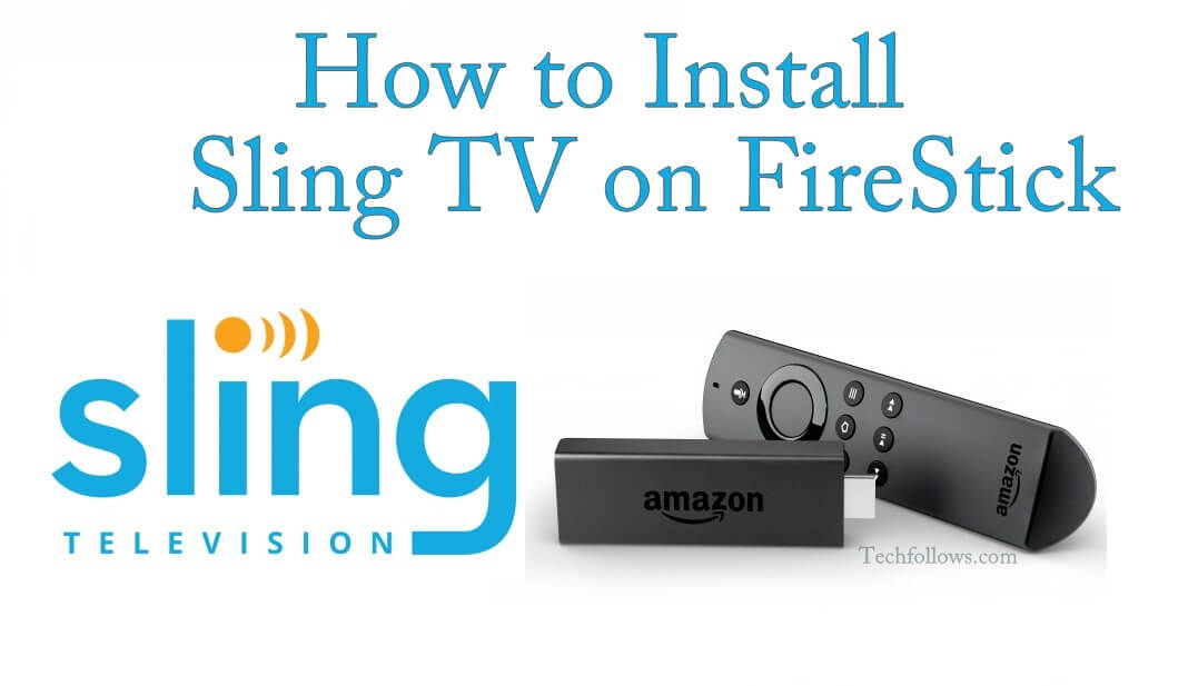 Sling TV on FireStick