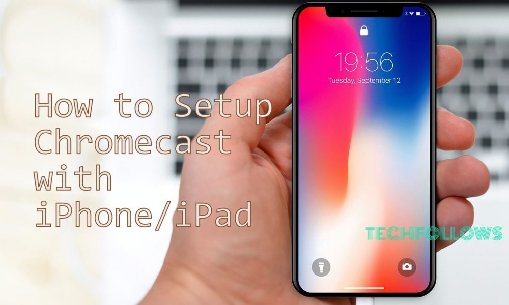 Chromecast for iPad iPhone