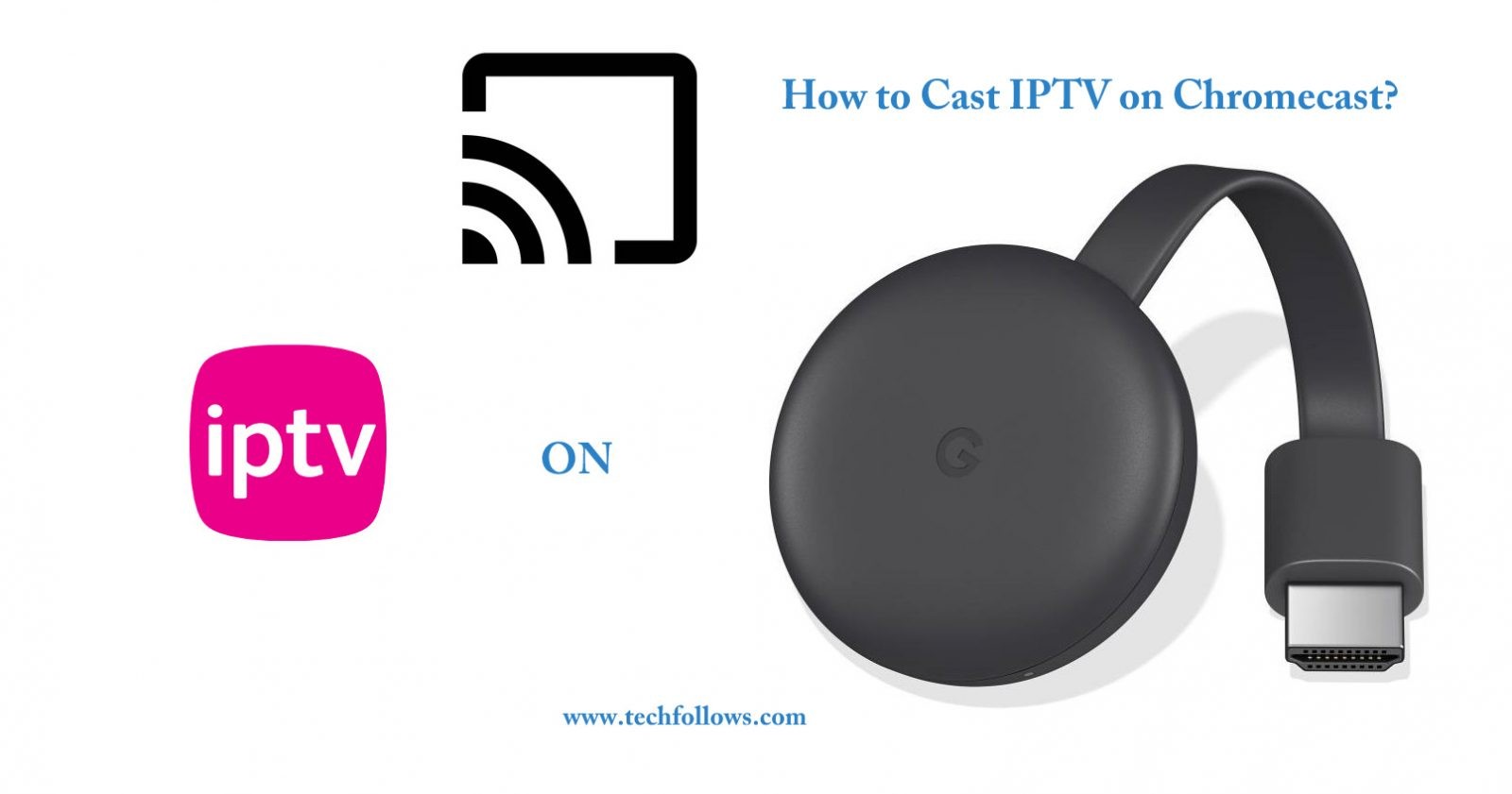 IPTV on Chromecast