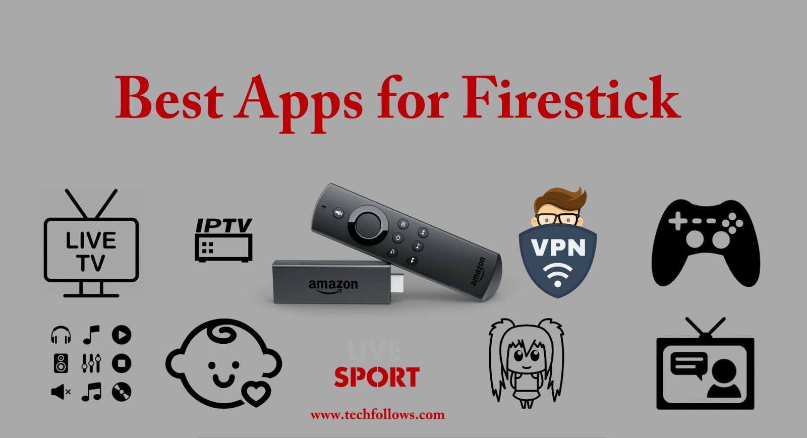Best Apps for Firestick 2021 | Must Have Apps - Tech Follows