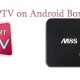 IPTV on Android Box