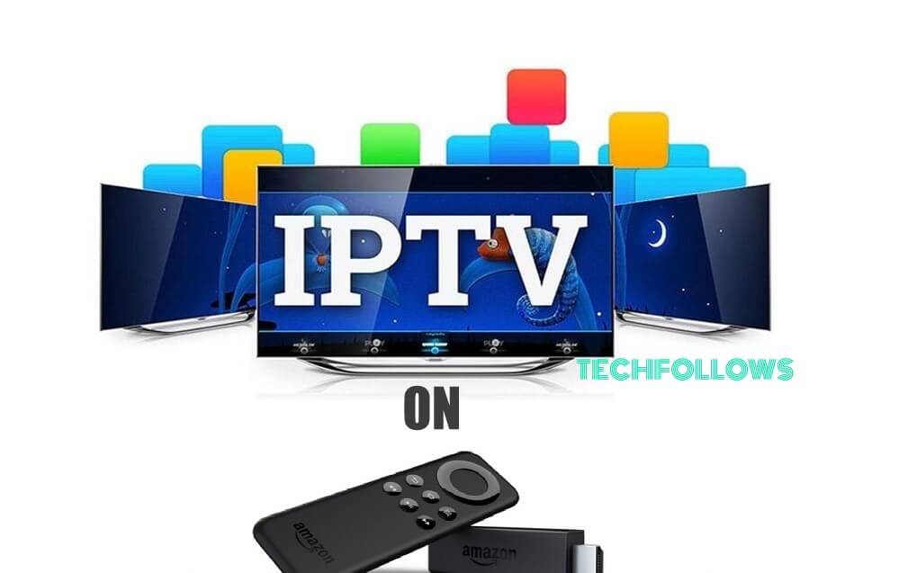 IPTV on Firestick