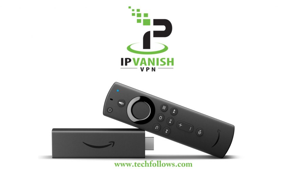 IPVanish on Firestick