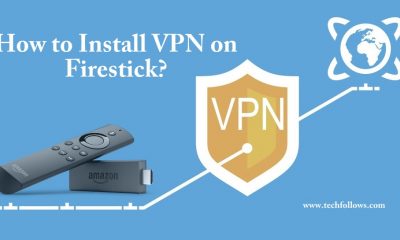 How to install VPN on Firestick