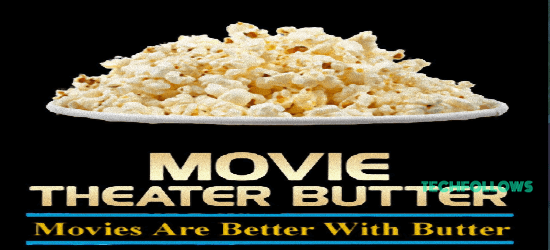 Movie Theater Butter