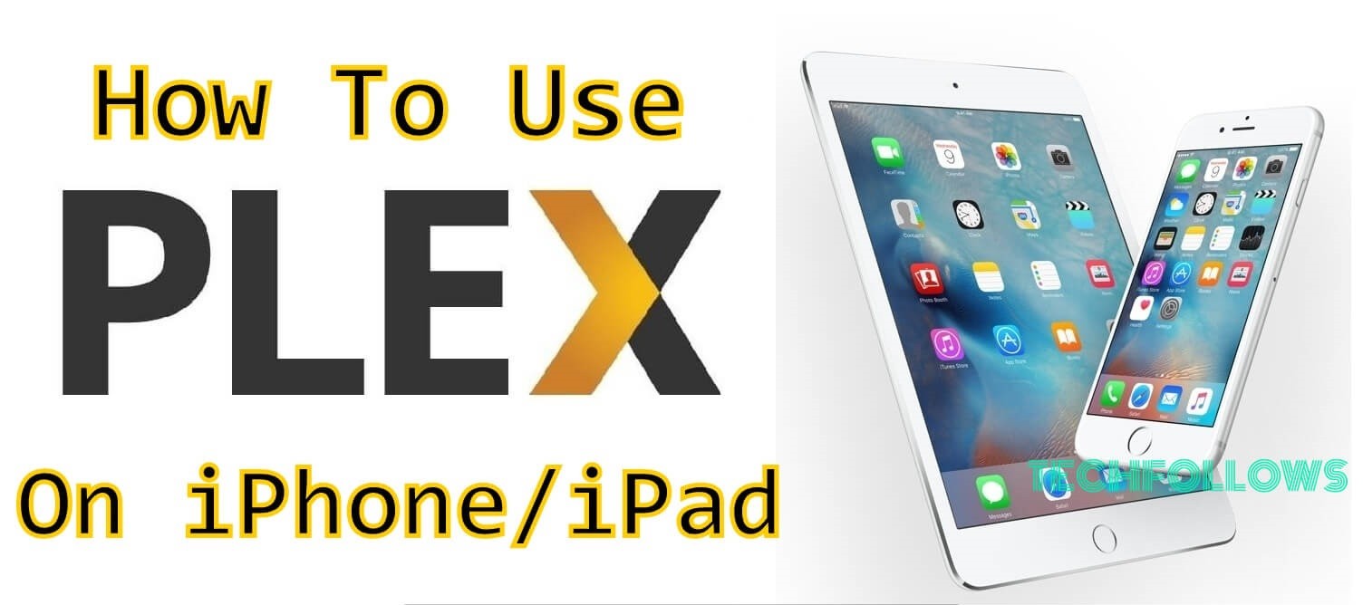 Plex For iPhone iPad
