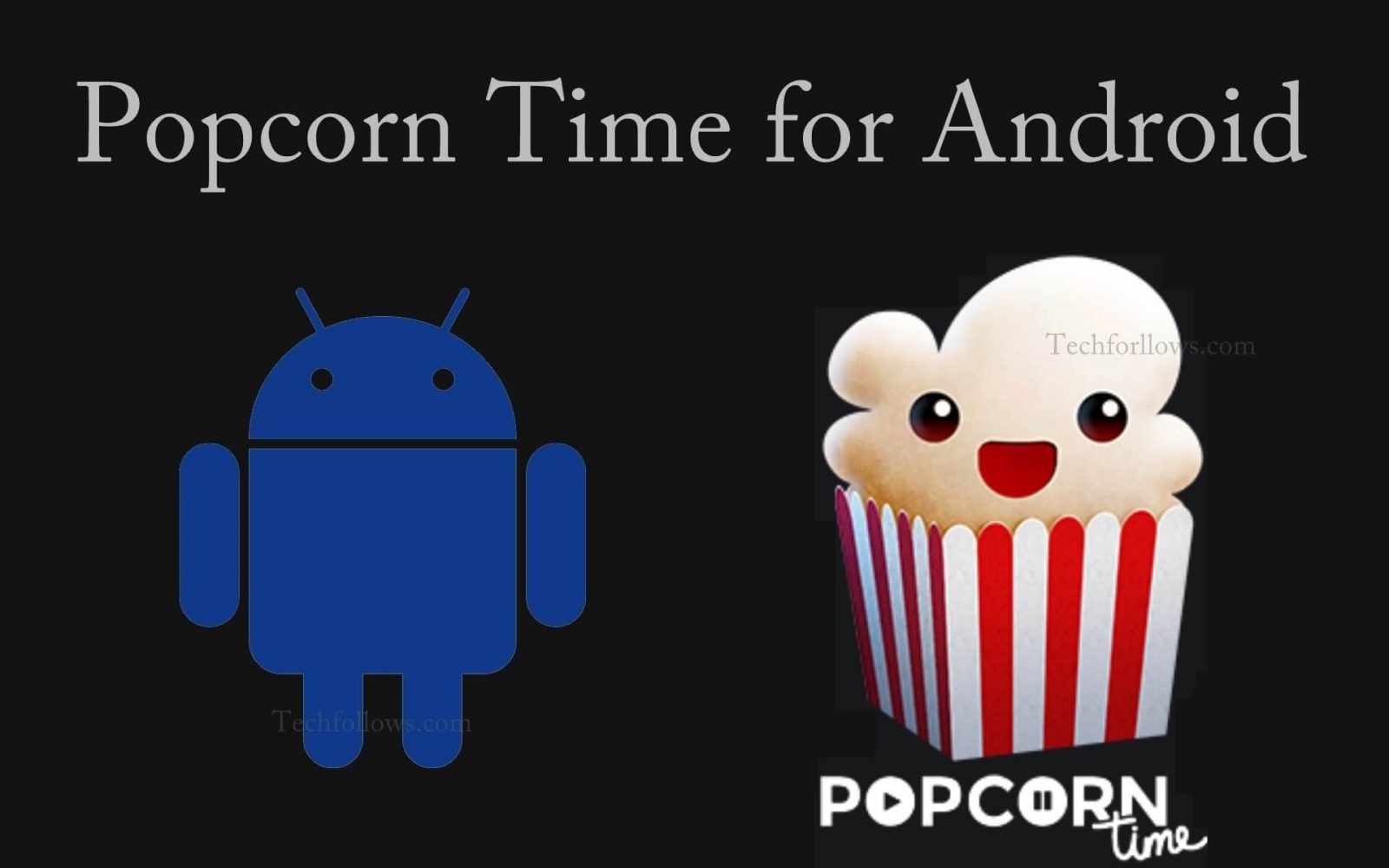 Popcorn Time for Android