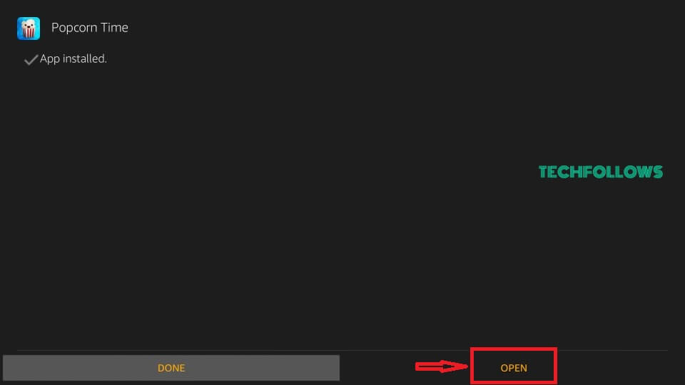 Click Open to launch Popcorn Time on Firestick