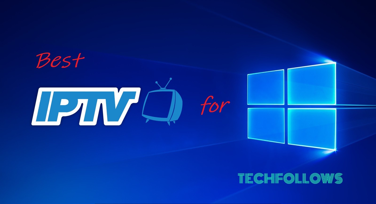 iptv players for windows computers