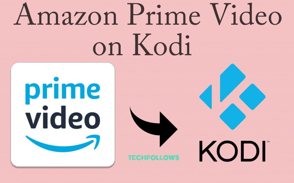 Amazon Prime Video on Kodi