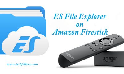 ES File Explorer For Firestick