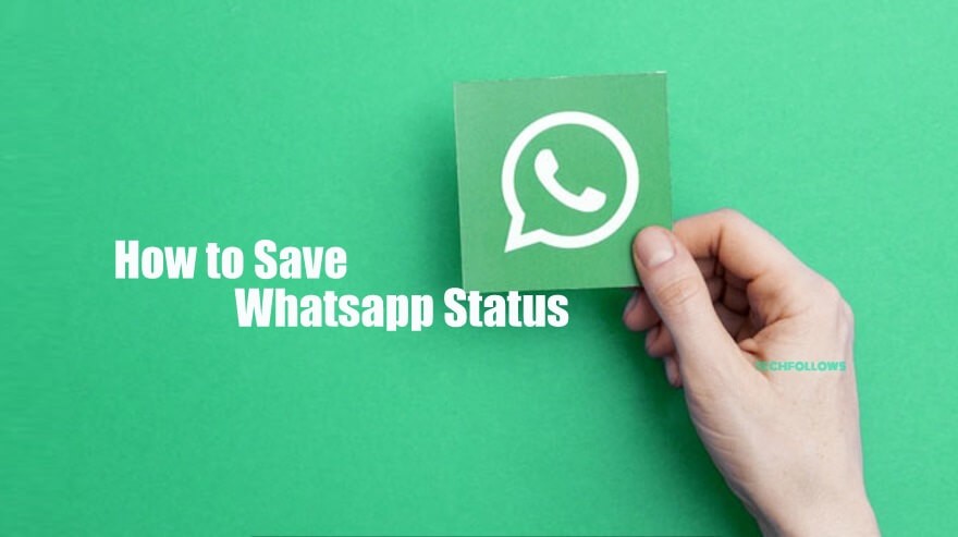 How to Save Whatsapp Status