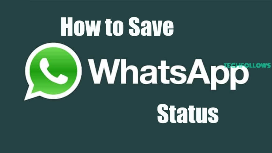 How to Save Whatsapp Status