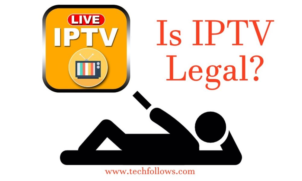 Is IPTV Legal?