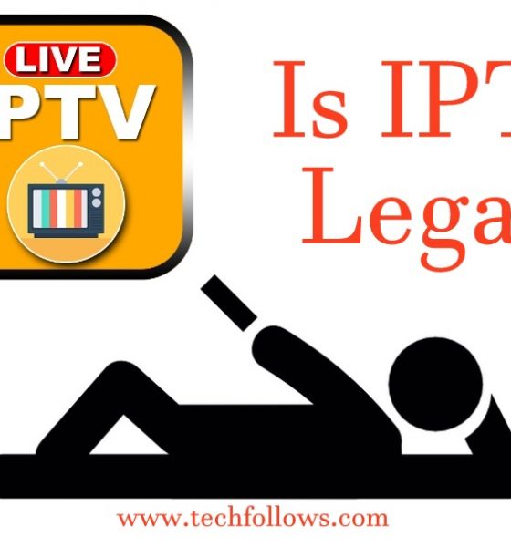 Is IPTV Legal?