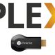 Plex on Chromecast