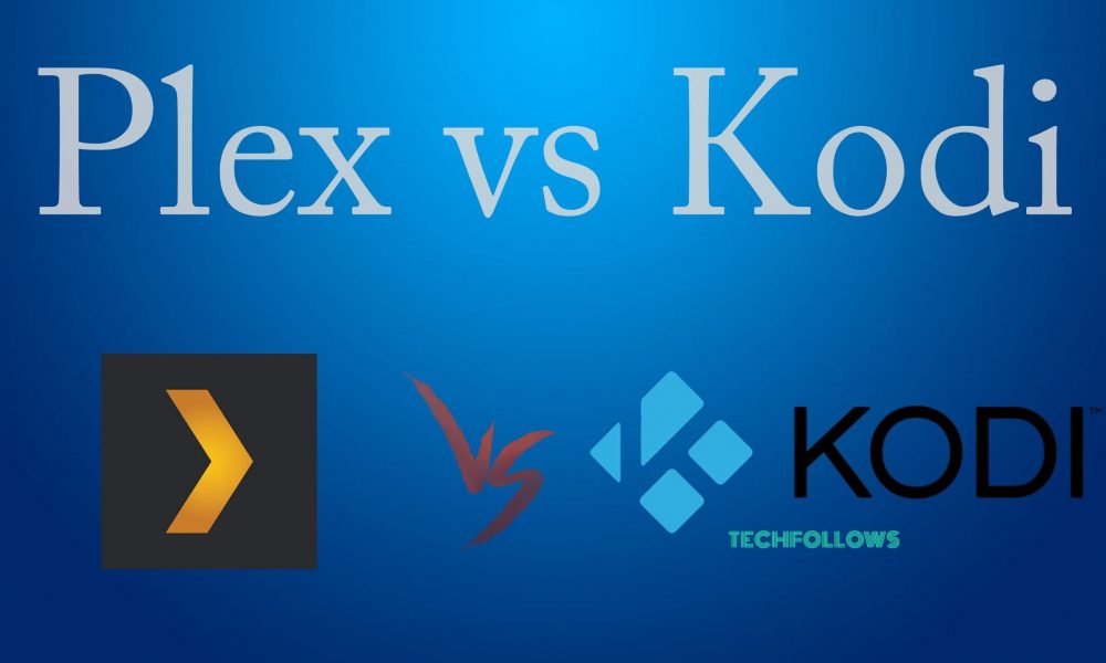 Plex vs Kodi
