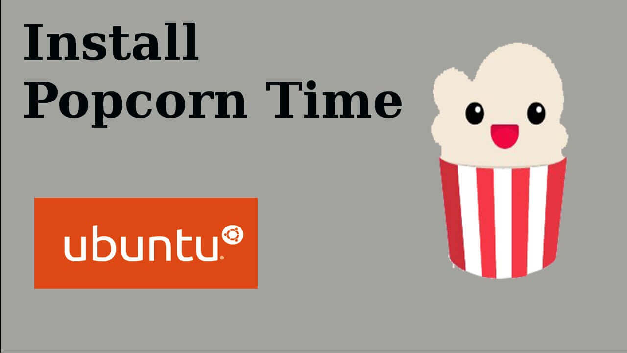 Popcorn Time for Ubuntu