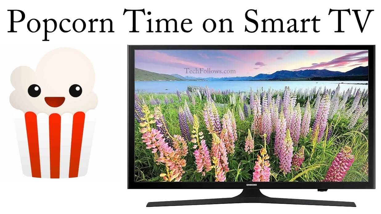 Popcorn Time on Smart TV