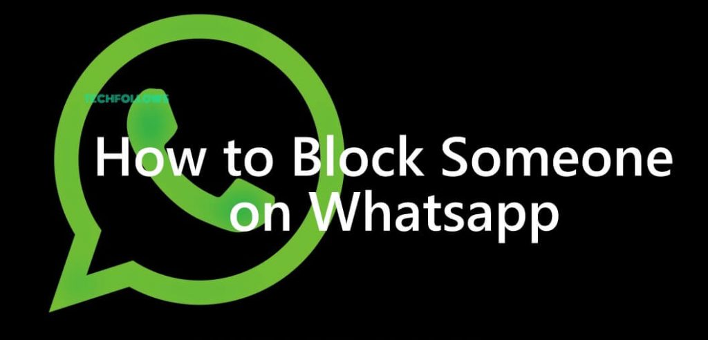 How to Block Someone on Whatsapp