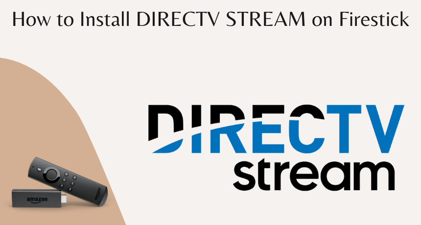 DIRECTV STREAM on Firestick